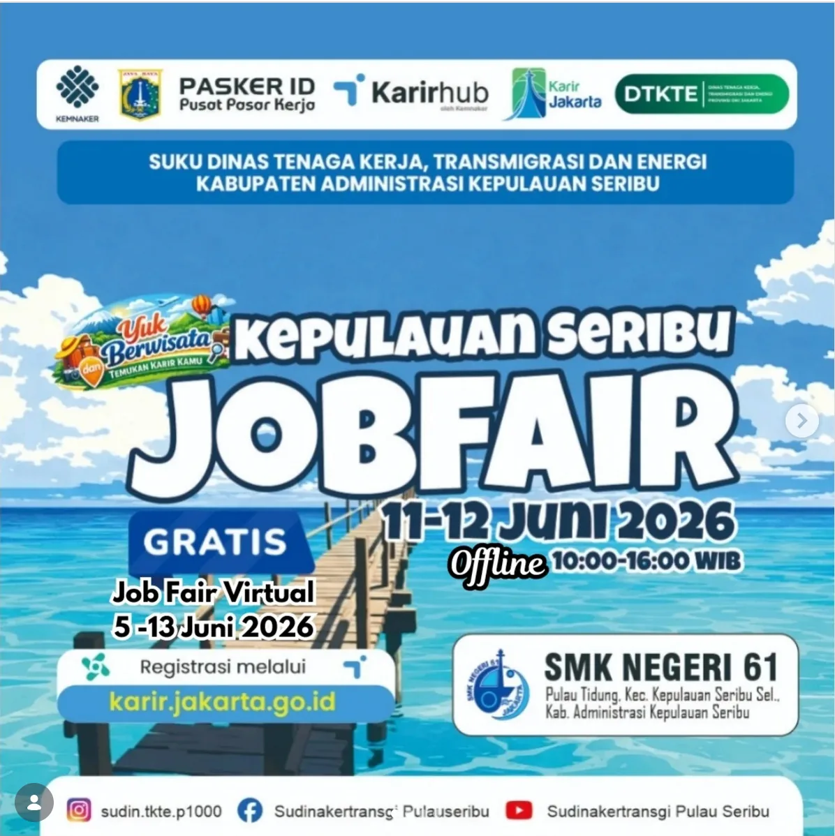 Job Fair Provinsi Kepulauan Bangka Belitung 2026 (Suku Dinas TKTE Wilayah Kepulauan Seribu) : 10-11 Juni 2026